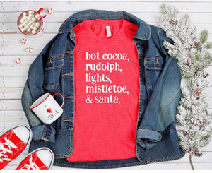 Hot Cocoa Rudolph Lights Mistletoe Santa Tee